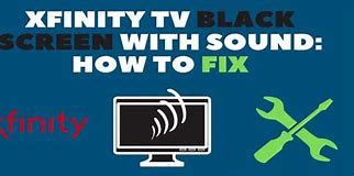 Image result for Xfinity X1 Black Screen