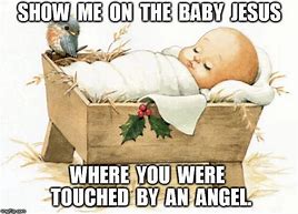 Image result for Baby Jesus Meme