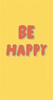 Image result for Yellow Be Happy Wallpaper