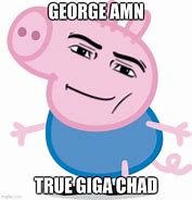 Image result for Giga E Meme
