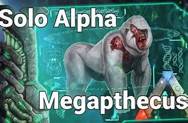Image result for Ark Alpha Megapithecus Engrams