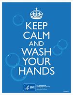 Image result for Keep Calm and Wash Hands