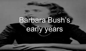 Image result for Barbara Bush Childhood