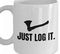 Image result for Funny Logging Mug