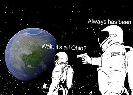 Image result for Ohio Space Truck Meme