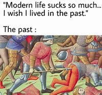 Image result for Memes About Living in the Past