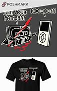 Image result for iPod Funny T-Shirt