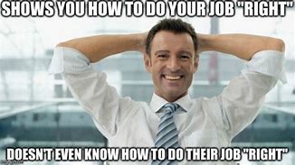 Image result for Bad at Job Meme