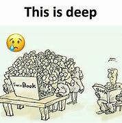 Image result for This Is Deep Meme