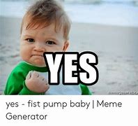 Image result for Baby Fist Pump Meme in War