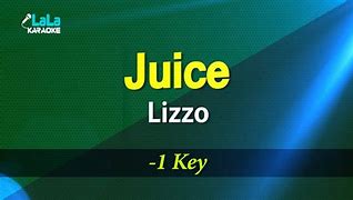 Image result for Lizzo Juice Lyrics