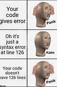 Image result for Error Code Meme