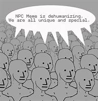 Image result for NPC Brain Loading Meme