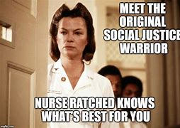 Image result for Nurse Ratchet Meme