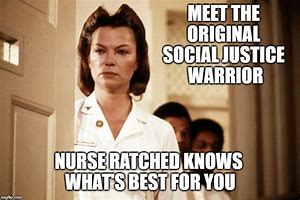 Image result for Nurse Rached Memes