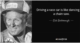 Image result for Race Car Driver Quotes