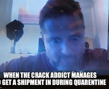 Image result for Crack Pipe Meme