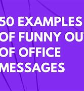Image result for Unique Out of Office Messages