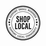 Image result for Shop Local Small Business Sign