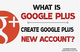 Image result for What Is Google Plus