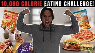 Image result for What Happens If You Eat 10,000 Calories