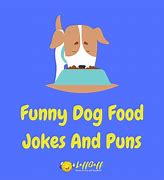 Image result for Dog Food Puns