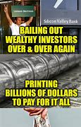 Image result for Bailing Out Rich Meme