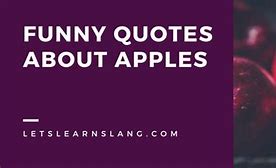 Image result for Quotes About Apple's