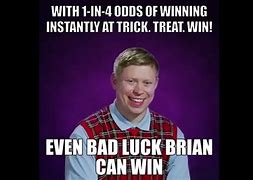 Image result for Bad Luck Brian Scratch-Off