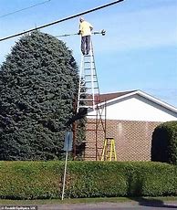 Image result for Really High Unsafe Ladder
