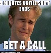 Image result for On Call Meme