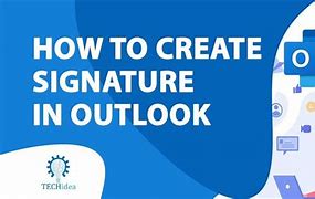 Image result for How to Create a Signature in Outlook