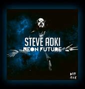 Image result for Steve Aoki Neon Future I