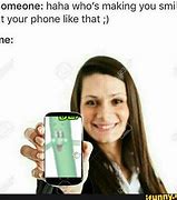 Image result for Girl Smiling at Phone Meme