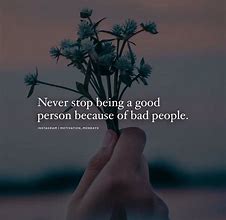 Image result for Being a Good Person Quotes Aaesthtic