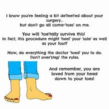 Image result for Foot Surgery Memes