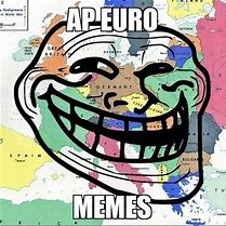 Image result for AP Euro Memes