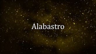 Image result for alabaztro