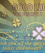 Image result for Good Luck You Can Do It