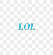 Image result for LOL Text in a Blue Square Lyrics