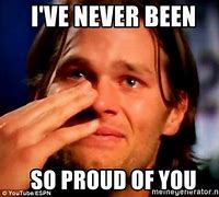 Image result for Proud of You Meme Funny