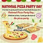 Image result for National Pizza Day Fun