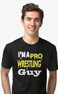 Image result for Professional Wrestling T-Shirts