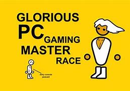 Image result for PC Gaming Master Race