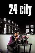 Image result for 24 City Film