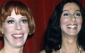Image result for Carol Burnett and Cher