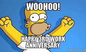 Image result for 3rd Work Anniversary Meme