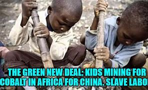 Image result for Cobalt and Green Energy Meme