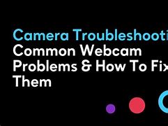 Image result for Camera Troubleshooting