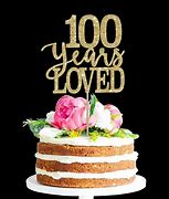 Image result for 100th Birthday Celebration